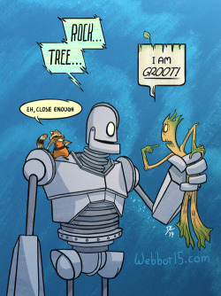 webbot15art:  The Iron Giant is meeting Groot