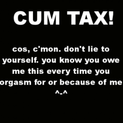 CUM TAX! by o0Pepper0o - https://www.manyvids.com/StoreItem/41395/CUM-TAX!/ 