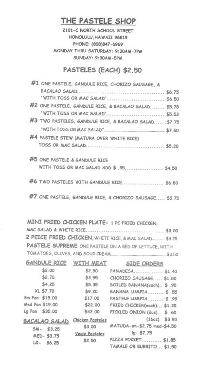 This is the menu for The Pastele Shop, a decent hole-in-the-wall in Honolulu or more specifically, i