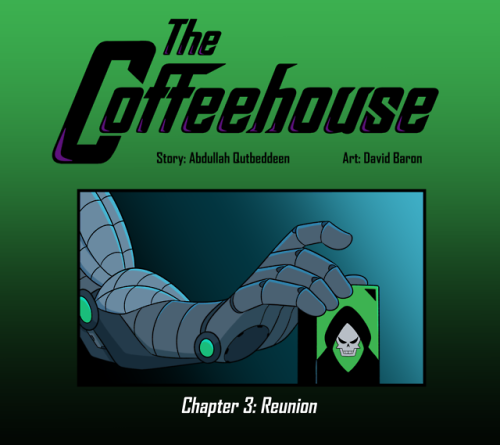 Chapter 3 of @abdullahqutbedden‘s comic The Coffeehouse! Things are now starting to heat up. :oChapt