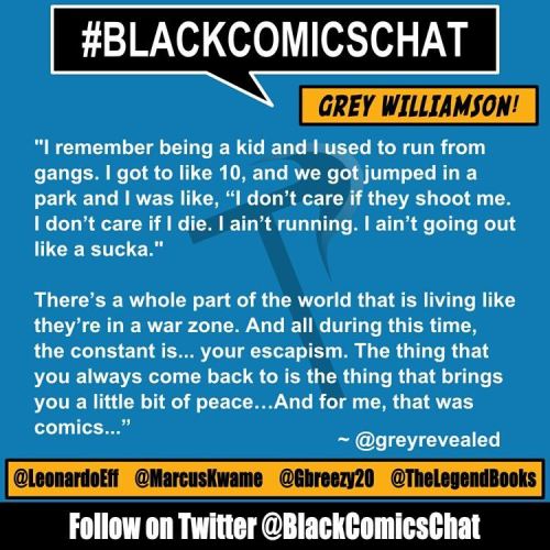 Excerpt from @greyrevealed&rsquo;s February interview with @BlackComicsChat. #blackcomicschat #g