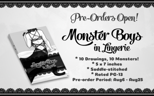 It’s finally here! The Monster Boys in Lingerie mini zine is now available for pre-order with three 