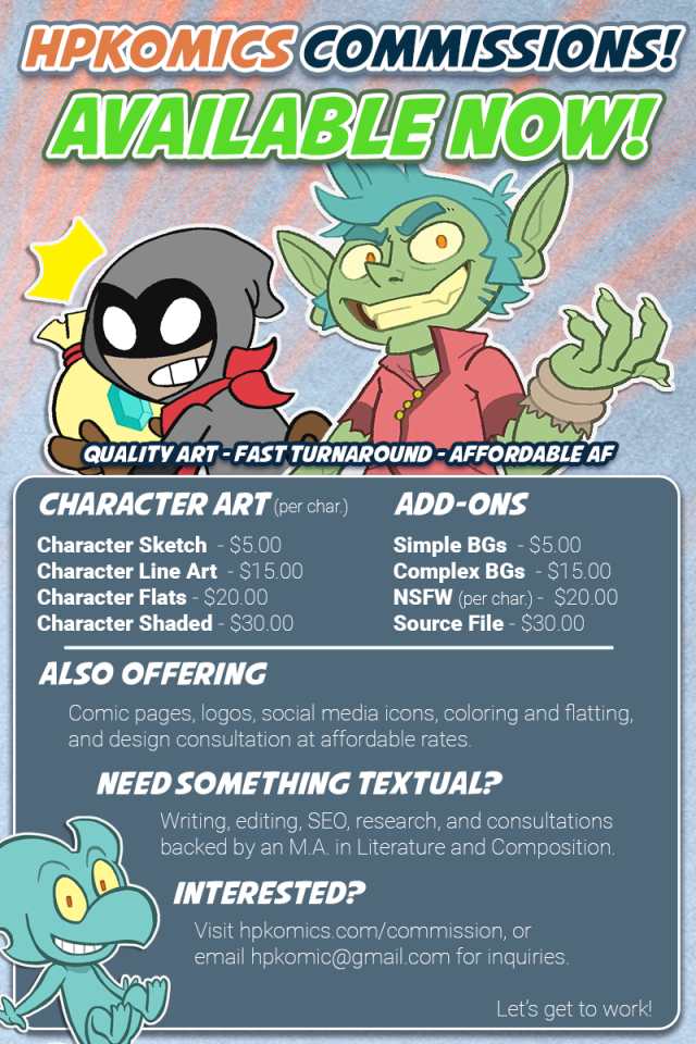 Commission info for hpkomic, with more details available here: https://www.hpkomics.com/commission/