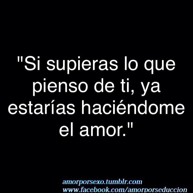 amorporsexo:  #frases #frasesdeamor #frasesenespañol #amorporsexo #amor #quotes