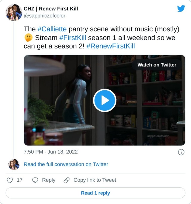 The #Calliette pantry scene without music (mostly) Stream #FirstKill season 1 all weekend so we can get a season 2! #RenewFirstKill pic.twitter.com/ChfinKUV4k — CHZ | Renew First Kill (@sapphiczofcolor) June 18, 2022