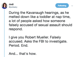 reasonandempathy:  amarretto-cowboy:  liberalsarecool: Pro Tip: a real FBI investigation is more convincing than belligerently declaring your love of beer. Wait a minute… Are we admitting that false accusations happen now? All we heard regarding Kavanaugh