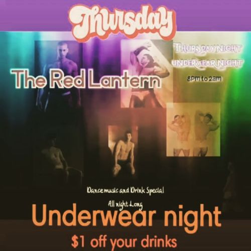 It’s that time again underwear night at The Red Lantern, Top 40s Dance hits of the 70s, 80s, a