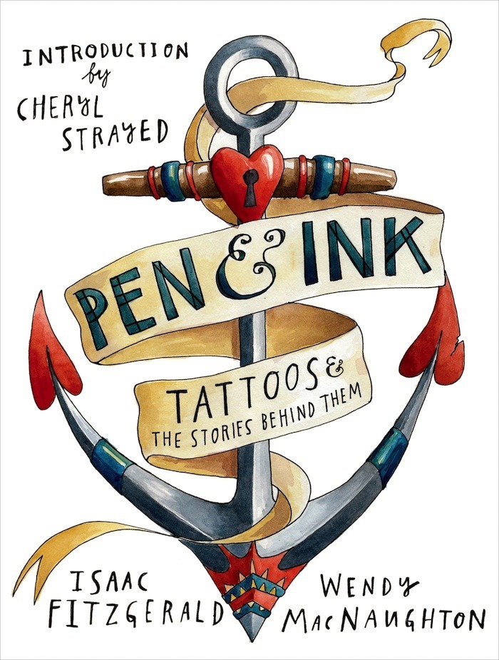 Pen & Ink: Tattoos and the Stories Behind Them, by Isaac Fitzgerald and Wendy MacNaughton, is out now!
You can order your copy here, here, here, or here, and learn more about the book here.