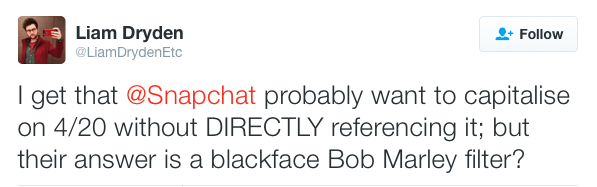 lexluthot:  rudegyalchina:  ctron164:  micdotcom:  Snapchat’s 4/20 Bob Marley filter is