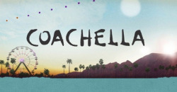 13greenbits:  Coachella is just around the