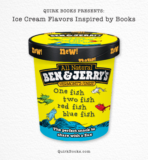 Summer is the perfect time to dig into some books. Er, ice cream.  Via Quirk Books.