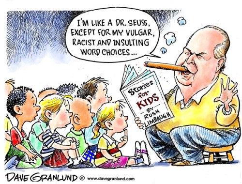 cartoonpolitics:Right-wing windbag Rush Limbaugh is the author a new children’s book with the snappy