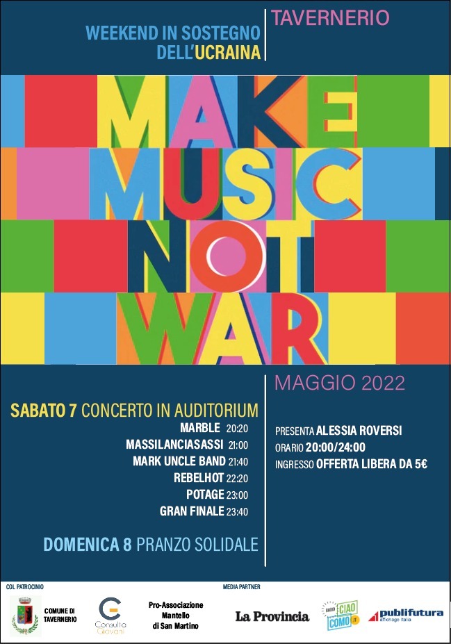May the 7th we will play at the MAKE MUSIC NOT WAR. It’s a music charity festival in Italy and donation will go to Ukraine refugees - Tickets from € 5