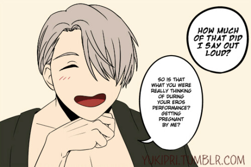 yukipri:  Dreaming On Love, Eros…in which Yuuri has vivid dreams after his Onsen on Ice performance and Victor overhears. “Ha ha! I’ve heard ‘Victor let me have your babies’ before, but getting pregnant by just watching me skate is a first!