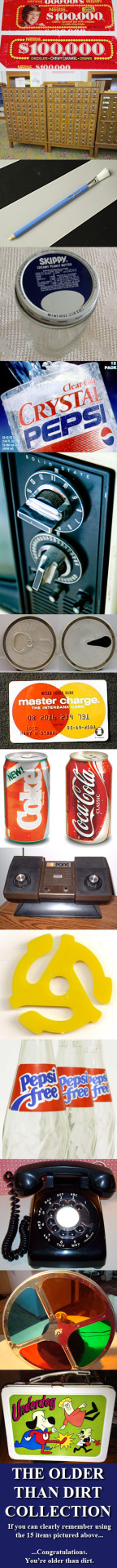 How many folks out there know what all these things are, and remember using them?