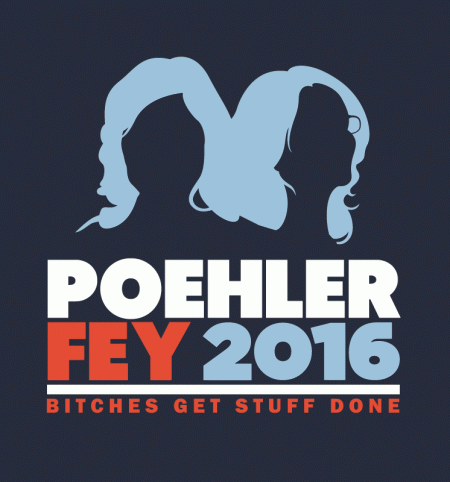 Poehler Fey 2016 Bitches Get Stuff Done