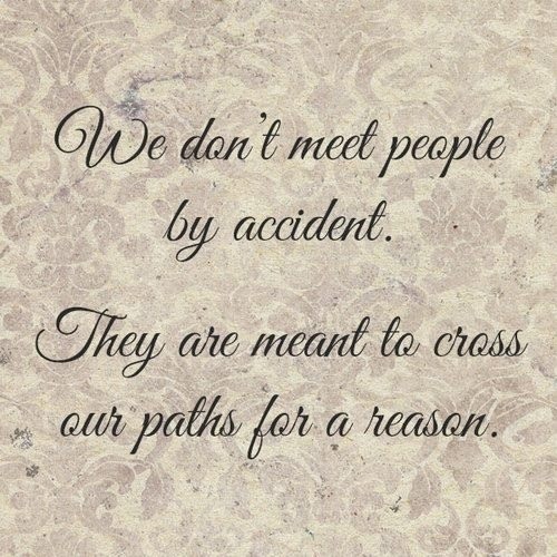 sweetlostlittleprincess:  This is so so true. I am a huge believer in fate. ~Sweet 