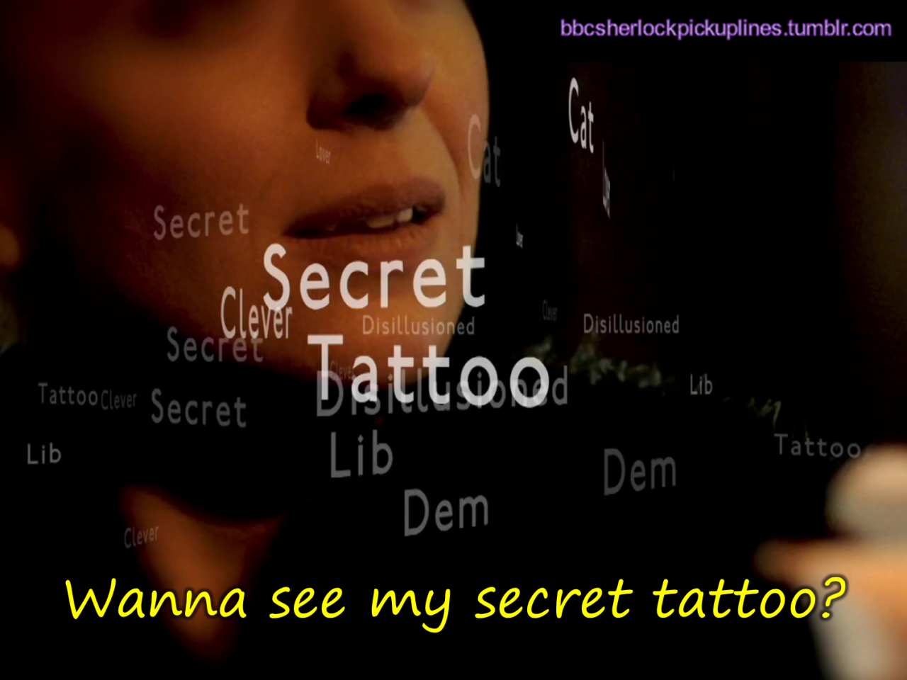 &ldquo;Wanna see my secret tattoo?&rdquo;