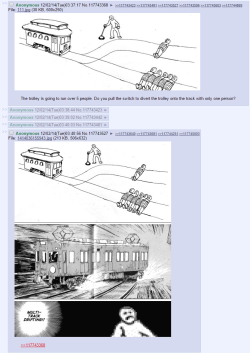 multitrackdrifting:  “the trolley is going to run over 5 people. do you pull the switch to divert the trolley onto the track with only one person?” why do utilitarian memes exist 