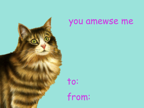 lumin4nce: someone needs to stop me valentines that will make ppl (or cats) like you (part 6/???) di