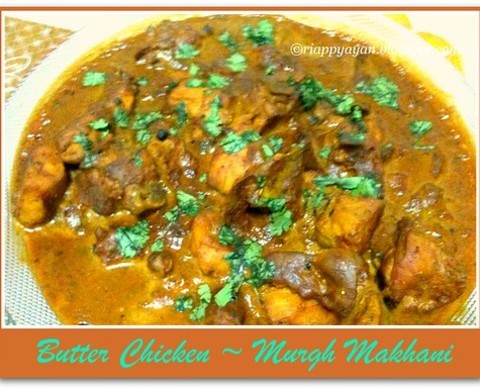 Murgh Makhani Or The Butter Chicken
