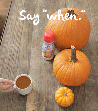 coffee-mate:  There’s no such thing as too much pumpkin spice. Pump up the pumpkin