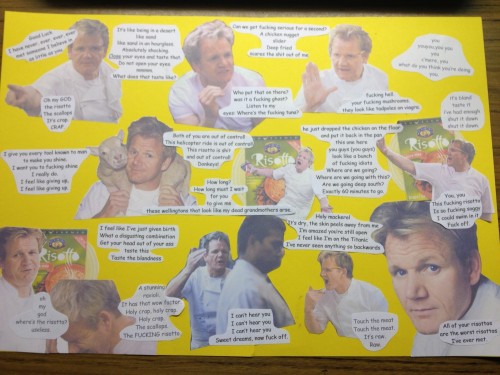 gordonramsaypoetry:  “I took some of my favorite Gordon Ramsay poems and decided to summon all my artistic skill to create this masterpiece.”    Whoever did this (tumblr on ipad is fucking weird) will be my new son because I love them like a son now.