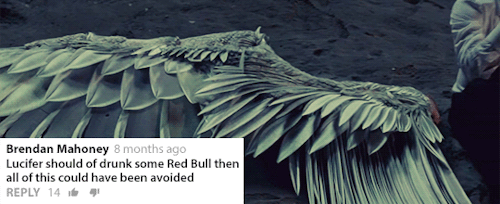 boundtobeafraid:Lucifer + YouTube comments (3/?)