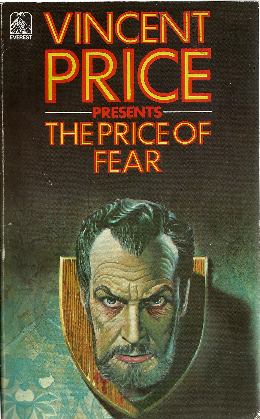 Vincent Price presents The Price of Fear (Everest Books, 1976) From Oxfam in Nottingham.
