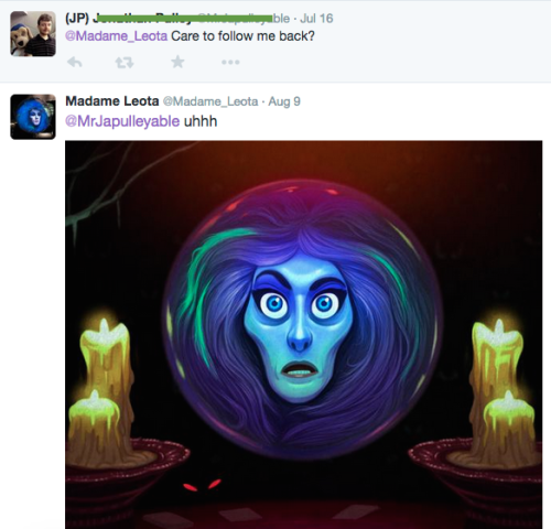 Madame Leota doesn’t play when it comes to people asking for follows