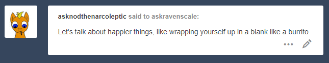 askravenscale: “It-it’s also the warm and ra-rainy season no-now! Whi-which is