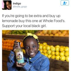 thechanelmuse:  cleophatracominatya:  zoominfocus:  #lemonade  Yes!  Mikaila Ulmer, now age 11, is the CEO and founder of BeeSweet Lemonade, a company she started at age 4.  Here’s a brief video with her résumé.  She tells how she got Whole Foods