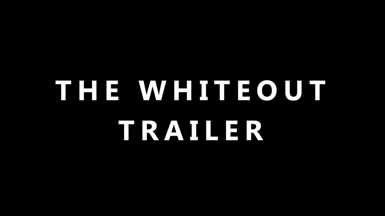 nyl2: Ninety-Ninth (’The Whiteout’ Trailer) PornHub MP4 So  I’ve been working