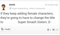 thehidingcat:  stupidmiiverseposts:  There has only been five female characters comfirmed playable compared to fifteen male characters.  I’m amazed at those exact numbers because 33% is the point where men will start thinking there’s a majority of