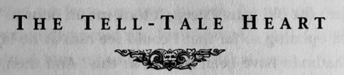 inksplit:The Tell-Tale Heart // Edgar Allan Poe