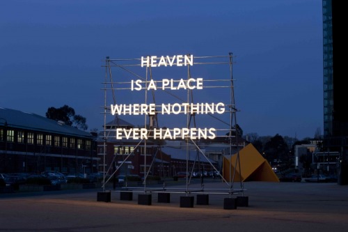 20aliens: heaven is a place where nothing ever happensby Nathan Coley 