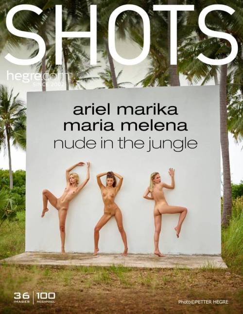 Ariel Marika Melena Maria Nude In The Jungle (Hegre-Art Gallery: 9/29/2018)