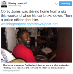 revolutionarykoolaid:  No Justice, No Peace (10/20/15): Early Sunday morning, Corey Jones was killed by a plainclothes police officer while waiting for roadside assistance for his flat tire. Corey was a church drummer, returning home from a gig. He was