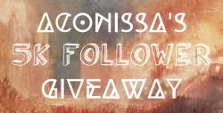 aconissa:  I recently hit my christmas follower goal, so to celebrate reaching 5k (5.1 now technically) I decided to thank all the wonderful people who follow me by doing a giveaway. I made this blog a year ago to procrastinate from exams and I never