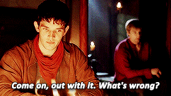 tsundereslasher:Arthur worried about Merlin | Merlin worried about Arthur