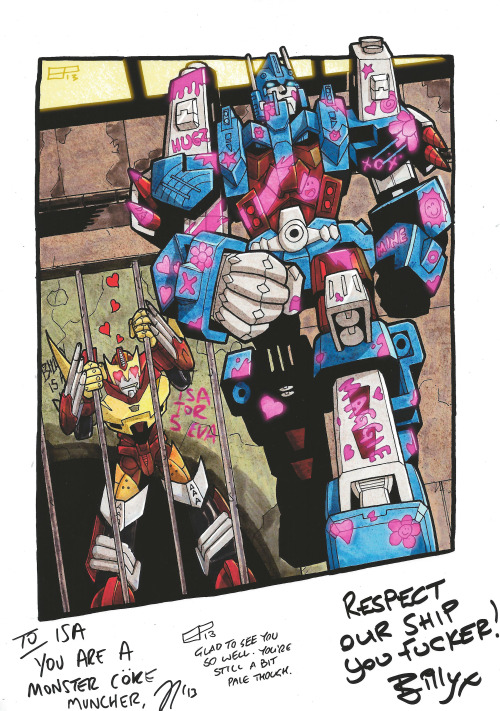 adventuretimegrabyourdog:  Billy got this commissioned for me for Auto Assembly. It was drawn by the awesome Ed Pirrie and coloured by the ever hilarious John-Paul Bove. The basic story behind it is that I am the Rodimus to his Ultra Magnus. Or the other