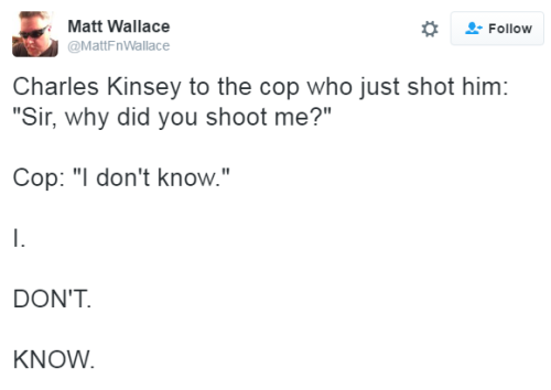 thingstolovefor:    Charles Kinsey: 5 Fast Facts You Need to Know  1. Kinsey Asked the Officers Not to Shoot Him Before 1 of the Officers Fired 3 Times  “When I went to the ground, I’m going to the ground just like this here with my hands up,” Kinsey