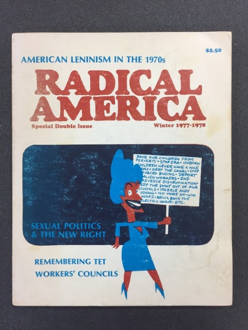 Radical America #11.06: American Leninism in the 1970&rsquo;s Radical America was a left wing po