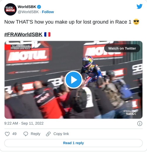 Now THAT'S how you make up for lost ground in Race 1 😎#FRAWorldSBK 🇫🇷 pic.twitter.com/APYCrqy29Q  — WorldSBK (@WorldSBK) September 11, 2022