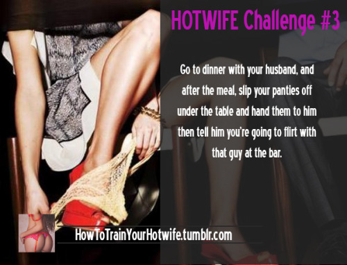 hotwife78honey: Challenge accepted