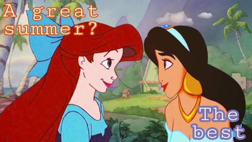 ID: A scene made editing Disney screencaps. Ariel and Jasmine are looking at each other, smiling softly, Ariel is wearing her blue dress from the first movie and Jasmine is wearing her usual clothes.  They are in a beach, Ariel is asking "A great summer?" and Jas is replying "The best".  End ID