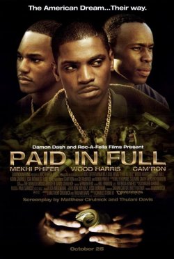 BACK IN THE DAY |10/25/02| The movie, Paid In Full, is released in theaters.