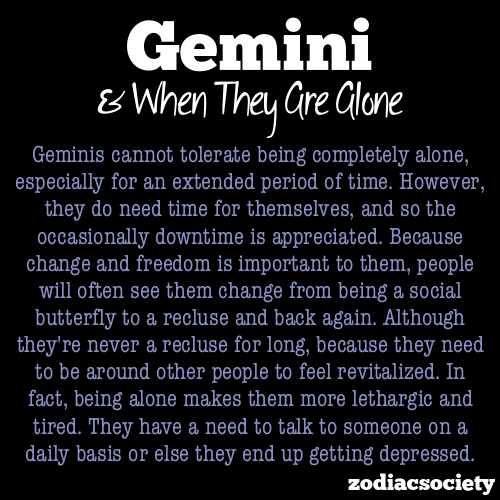 zodiacsociety:  Gemini & Being Alone 