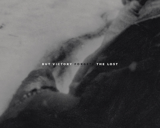 facinaoris:  The lost leave behind the fallen,and the fallen don’t speak of sorrow.