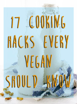 veganfoody:  17 Cooking Hacks Every Vegan Should KnowClick to see the complete list at BuzzFeed.   Wow!